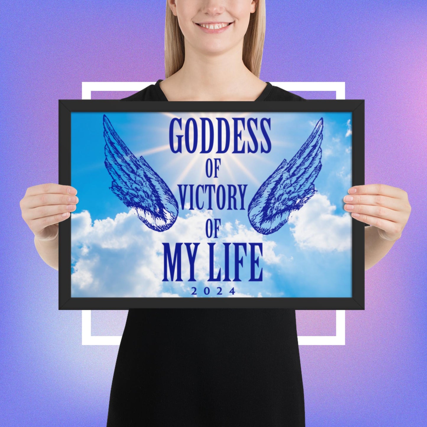 Goddess Of Victory Of My Life Framed poster