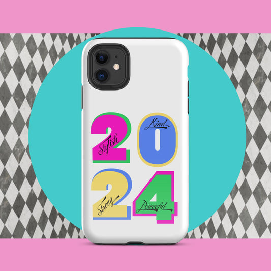 2024: Stylish, Kind, Strong, Peaceful: Tough Case for iPhone®