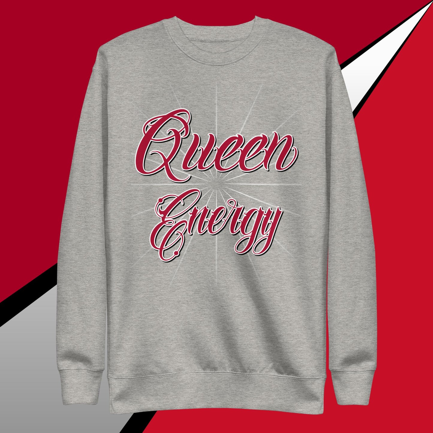 Queen Energy: Unisex Premium Sweatshirt