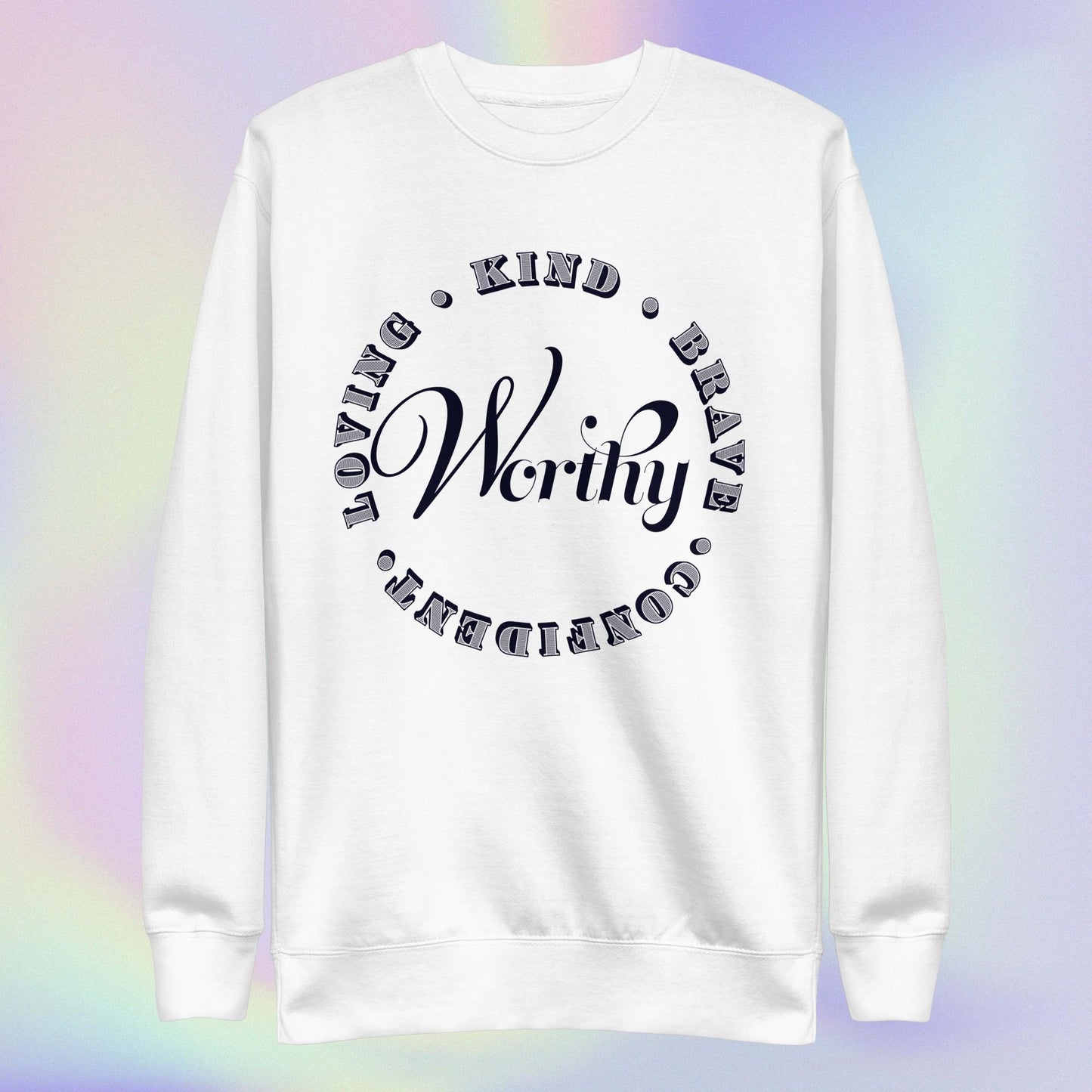 Celebration Mindset Exclusive: Worthy. Unisex Premium Sweatshirt