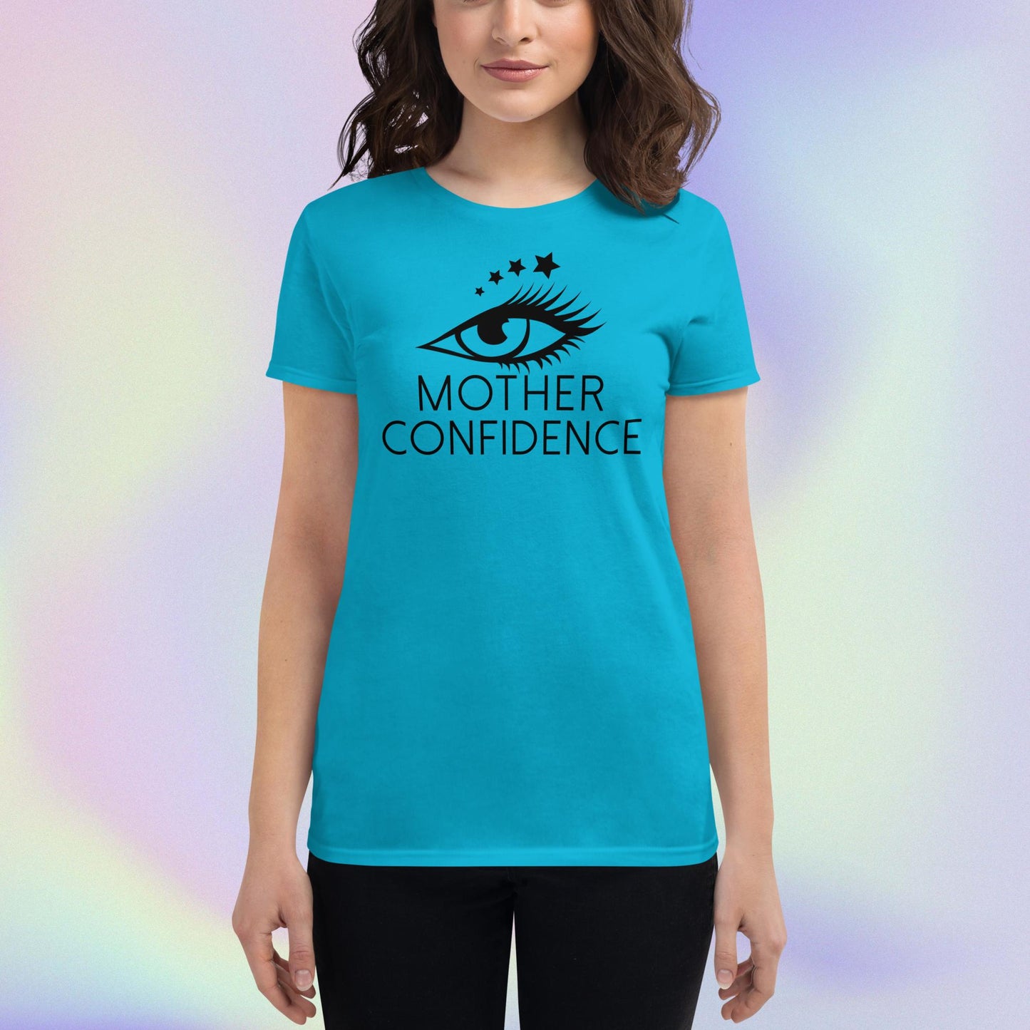 Celebration Mindset Exclusive: Mother Confidence. Women's short sleeve t-shirt