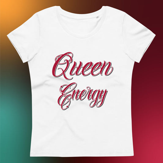 Queen Energy: Women's fitted eco tee